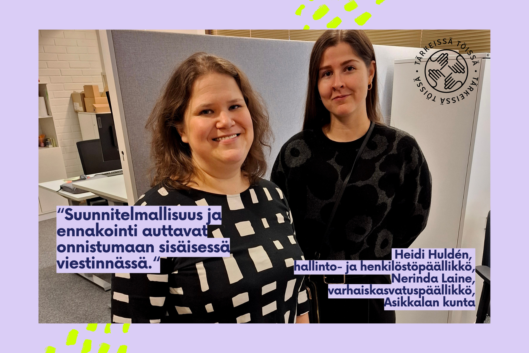 Heidi Hulden ja Nerinda Laine