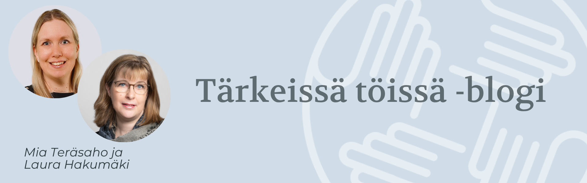 Mia Teräsaho ja Laura Hakumäki